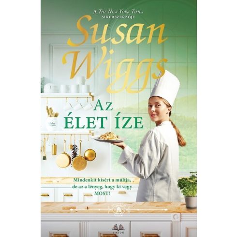 Susan Wiggs: Az élet íze