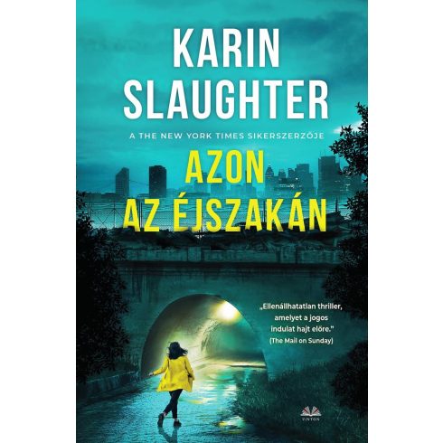 Karin Slaughter: Azon az éjszakán