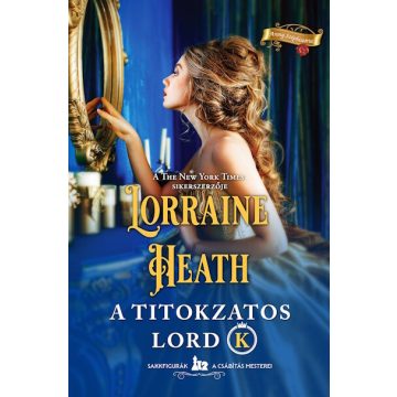 Lorraine Heath: A titokzatos Lord K