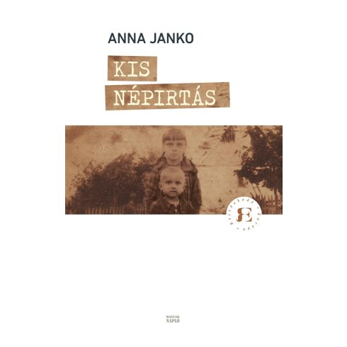 Anna Janko: Kis népírtás