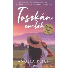 Angela Petch: Toszkán emlék