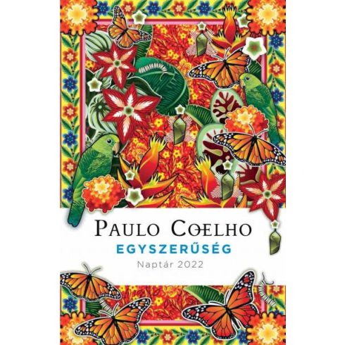Paulo Coelho: Egyszerűség - Naptár 2022