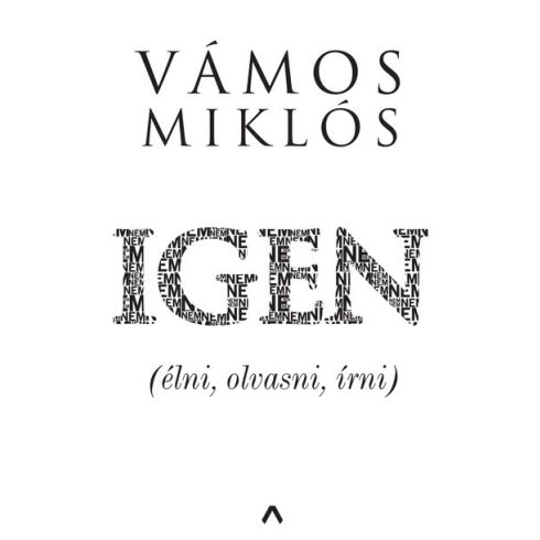 Vámos Miklós: IGEN