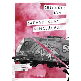   Cserháti Éva: Zarándoklat a halálba (Névre szólóan dedikálható)