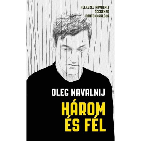 Oleg Navalnij: Három és fél