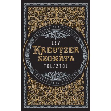 Lev Nyikolajevics Tolsztoj: Kreutzer-szonáta