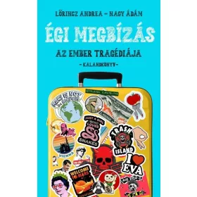 Lőrincz Andrea, Nagy Ádám: Égi megbízás