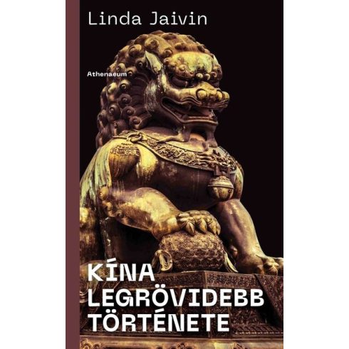 Linda Jaivin: Kína legrövidebb története