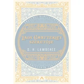 D. H. Lawrence: Lady Chatterley szeretője