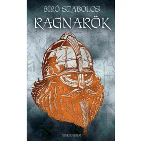 Bíró Szabolcs: Ragnarök (Névre szólóan dedikálható)