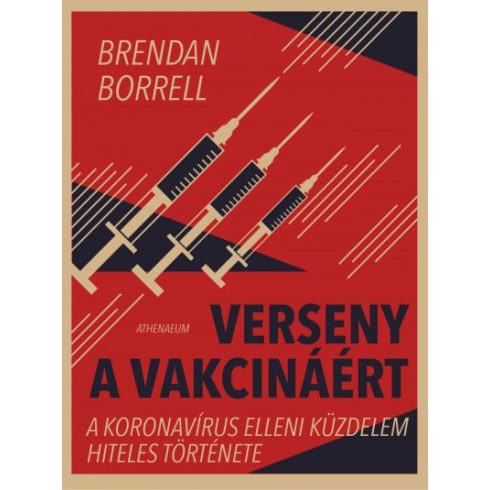 Brendan Borrell: Verseny a vakcináért