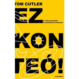   Tom Cutler: Ez konteó! - A világ legvadabb összeesküvés-elméletei