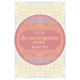 Edith Wharton: Az ártatlanság kora