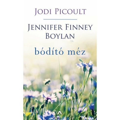 Jennifer Finney Boylan, Jodi Picoult: Bódító méz