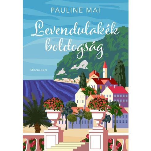 Pauline Mai: Levendulakék boldogság