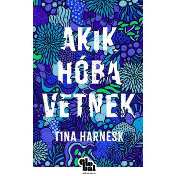 Tina Harnesk: Akik a hóba vetnek