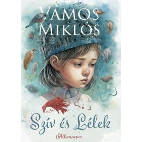 Vámos Miklós: Szív és Lélek – Ikermese