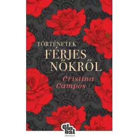 Cristina Campos: Történetek férjes nőkről
