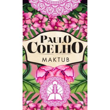 Paulo Coelho: Maktub