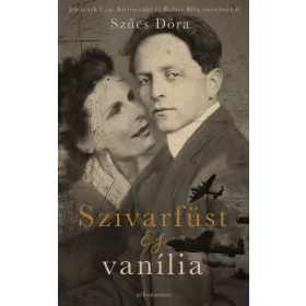 Szűcs Dóra: Szivarfüst és vanília