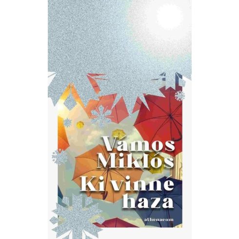 Vámos Miklós: Ki vinné haza