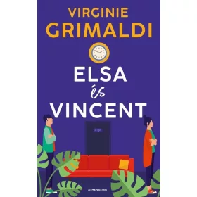 Virginie Grimaldi: Elsa és Vincent