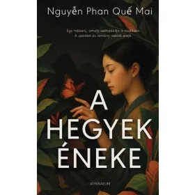 Nguyen Phan Que Mai: A hegyek éneke