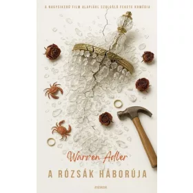 Warren Adler: A rózsák háborúja