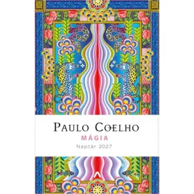 Paulo Coelho: Mágia - Naptár 2027