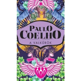 Paulo Coelho: A valkűrök