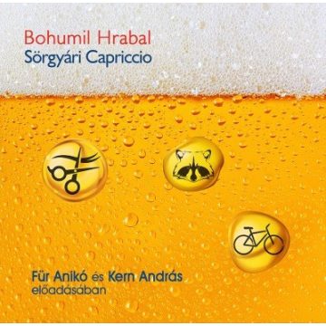 Bohumil Hrabal: Sörgyári capriccio - Hangoskönyv
