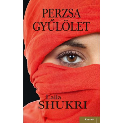 Laila Shukri: Perzsa gyűlölet