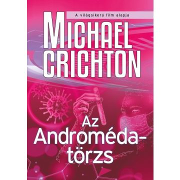 Michael Crichton: Az Androméda-törzs