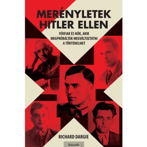 Richard Dargie: Merényletek Hitler ellen