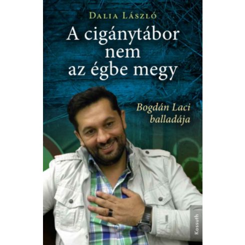 Dalia László: A cigánytábor nem az égbe megy