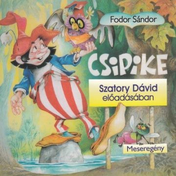 Fodor Sándor: Csipike - Hangoskönyv