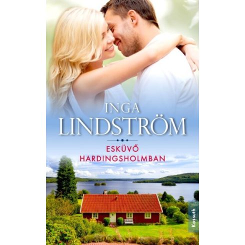 Inga Lindström: Esküvő Hardingsholmban