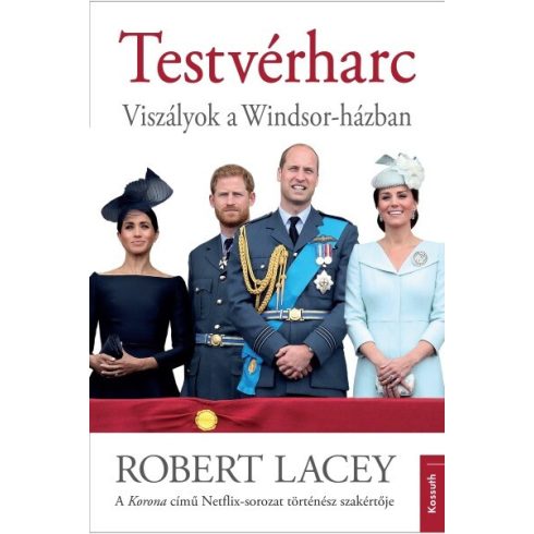 Robert Lacey: Testvérharc