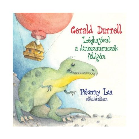 Gerald Durrell: Léghajóval a dinoszauruszok földjén - Hangoskönyv