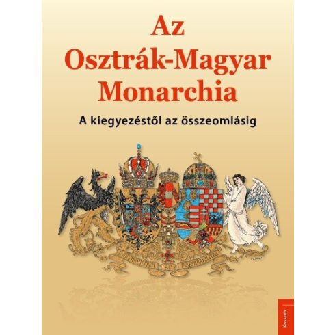: Az Osztrák–Magyar Monarchia