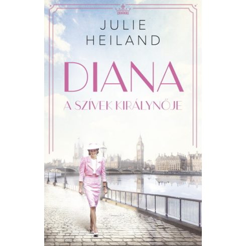 Julie Heiland: Diana, a szívek királynője