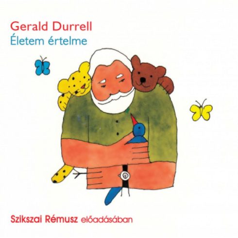 Gerald Durrell: Életem értelme - Hangoskönyv