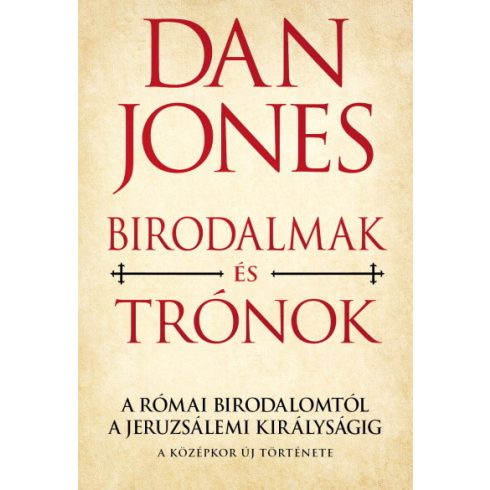 Dan Jones: Birodalmak és trónok