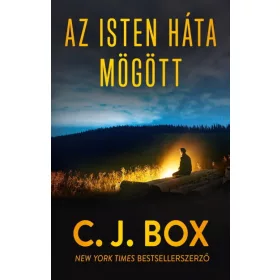 C. J. Box: Isten háta mögött
