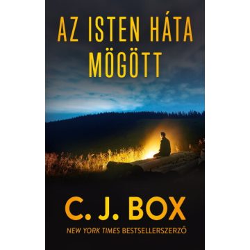 C. J. Box: Isten háta mögött