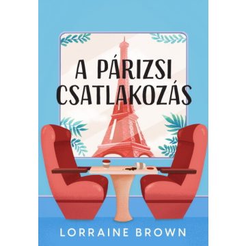 Lorraine Brown: A párizsi csatlakozás