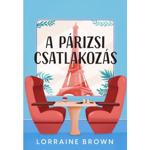 Lorraine Brown: A párizsi csatlakozás