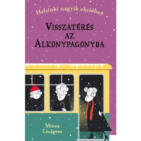 Minna Lindgren: Visszatérés az Alkonypagonyba