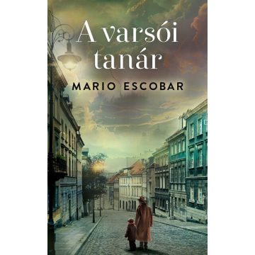 Mario Escobar: A varsói tanár