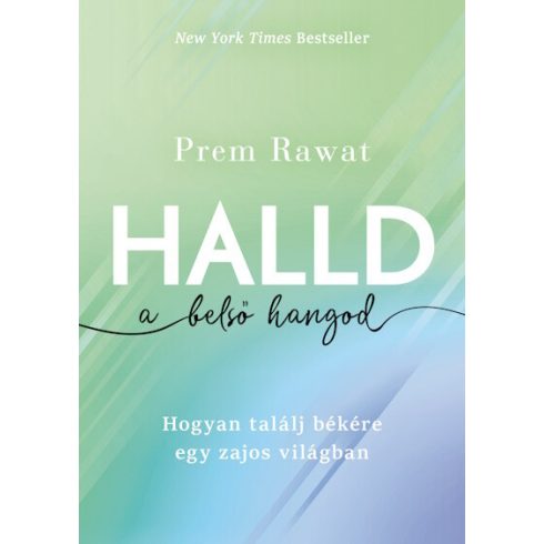 Prem Rawat: Halld a belső hangod